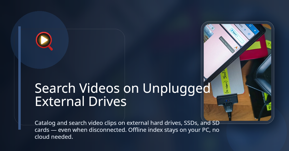 Search Videos on Unplugged External Drives — ClipCatalog