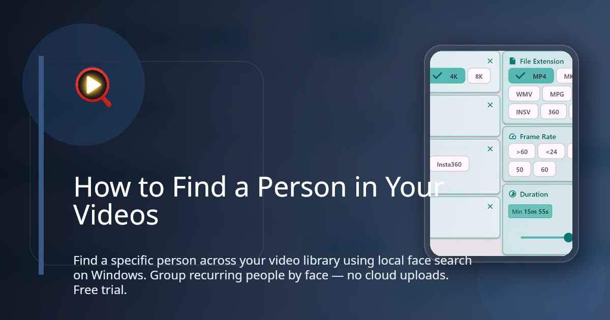 Finding Videos How to Find a Person in Your Videos — ClipCatalog
